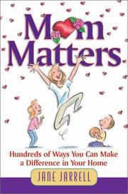 Mom matters by Jane Cabaniss Jarrell