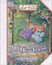 Cover of: My dear friend | Wheeler, Susan