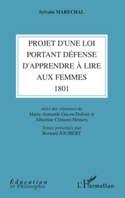 Cover of: Projet d'une loi portant défense d'apprendre à lire aux femmes (1801)
