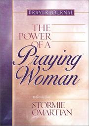 Cover of: The Power of a Praying Woman by Stormie Omartian