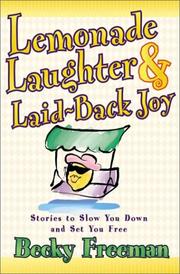 Cover of: Lemonade Laughter & Laid-Back Joy | Becky Freeman