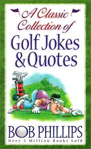 Cover of: A Classic Collection of Golf Jokes & Quotes