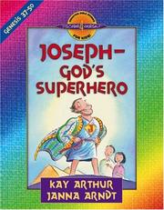 Cover of: Joseph--God's Superhero (Discover 4 Yourself® Inductive Bible Studies for Kids) by Kay Arthur, Janna Arndt