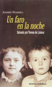 Cover of: Un faro en la noche: Salvado por Teresa de Lisieux