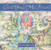 Cover of: Glad You're My Friend by Kim Jacobs