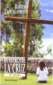 Cover of: La Fuerza de la Cruz by Raniero Cantalamessa