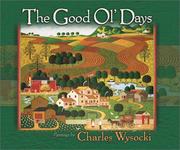 Cover of: The Good Ol' Days by Charles Wysocki