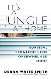 Cover of: It's a jungle at home