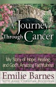 A journey through cancer by Emilie Barnes