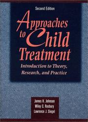 Cover of: Approaches to child treatment by Johnson, James H.