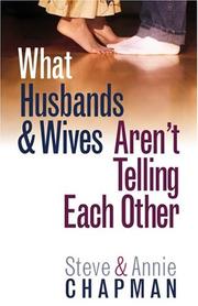 Cover of: What Husbands and Wives Aren't Telling Each Other