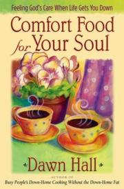 Cover of: Comfort Food for Your Soul by Dawn Hall, Hope Lyda