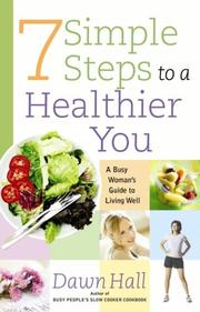 Cover of: 7 simple steps to a healthier you