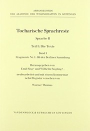 Cover of: Tocharische Sprachreste by herausgegeben von Emil Sieg und Wilhelm Siegling ; neubearbeitet und mit einem Kommentar nebst Register versehen von Werner Thomas.