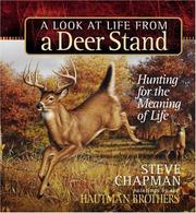A look at life from a deer stand by Steve Chapman