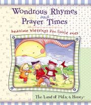 Cover of: Wondrous Rhymes and Prayer Times: Bedtime Blessings for Little Ones