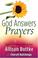 Cover of: God answers prayers