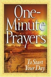 Cover of: One-Minute Prayers to Start Your Day (One-Minute Prayers)