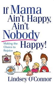 If Mama Aint Happy, Aint Nobody Happy!