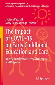 Cover of: Impact of COVID-19 on Early Childhood Education and Care by Jyotsna Pattnaik, Mary Renck Jalongo