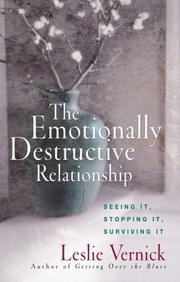 Cover of: The Emotionally Destructive Relationship by Leslie Vernick
