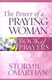 Cover of: The Power of a Praying® Woman Book of Prayers (Power of a Praying Book of Prayers) | Stormie Omartian