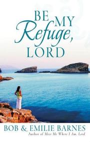 Cover of: Be My Refuge, Lord