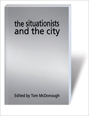 Cover of: Situationists and the City by Tom McDonough