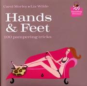 Cover of: Hands & Feet by Carol Morley, Liz Wilde