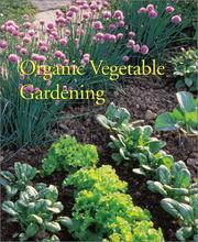 Cover of: Organic Vegetable Gardening (Time-Life Complete Gardener) by 
