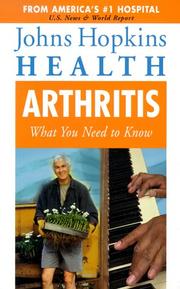 Cover of: Arthritis: What You Need to Know (Johns Hopkins Health , Vol 2, No 4)