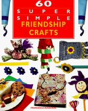Cover of: 60 super simple friendship crafts