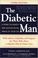 Cover of: The Diabetic Man 