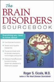 Cover of: The Brain Disorders Sourcebook (Sourcebooks)