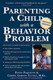 Cover of: Parenting a child with a behavior problem by Penny Hutchins Paquette