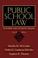 Cover of: Public School Law