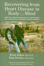 Cover of: Recovering From Heart Disease in Body & Mind: Medical and Psychological Strategies for Living with Coronary Artery Disease