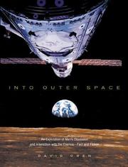 Cover of: Into Outer Space: An Exploration of Man's Obsession and Interaction with the Cosmos--Fact and Fiction