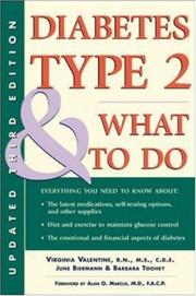 Cover of: Diabetes Type 2 &  What to Do by Virginia Valentine, June Biermann
