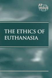 Cover of: The ethics of euthanasia