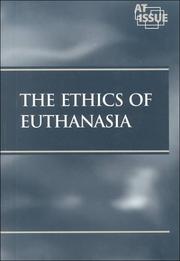 Cover of: The Ethics of Euthanasia