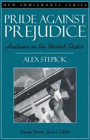 Cover of: Pride Against Prejudice by Alex Stepick, Nancy Foner