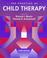 Cover of: The practice of child therapy