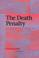 Cover of: Contemporary Issues Companion - The Death Penalty  (Contemporary Issues Companion)