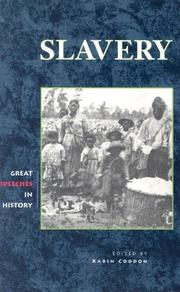 Cover of: Great Speeches in History - Slavery by Karin S. Coddon