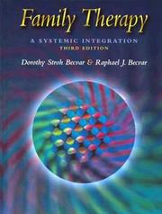Family therapy by Dorothy Stroh Becvar, Raphael J. Becvar, Dorothy S. Becvar