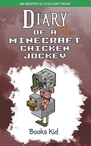 Cover of: Diary of a Minecraft Chicken Jockey
