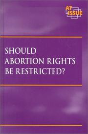 Cover of: Should Abortion Rights be Restricted? by Auriana Ojeda