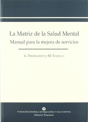 Cover of: La matriz de la salud mental: Manual para la mejora de servicios