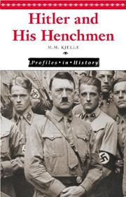 Cover of: Hitler and His Henchmen (Profiles in History) by Marylou Morano Kjelle